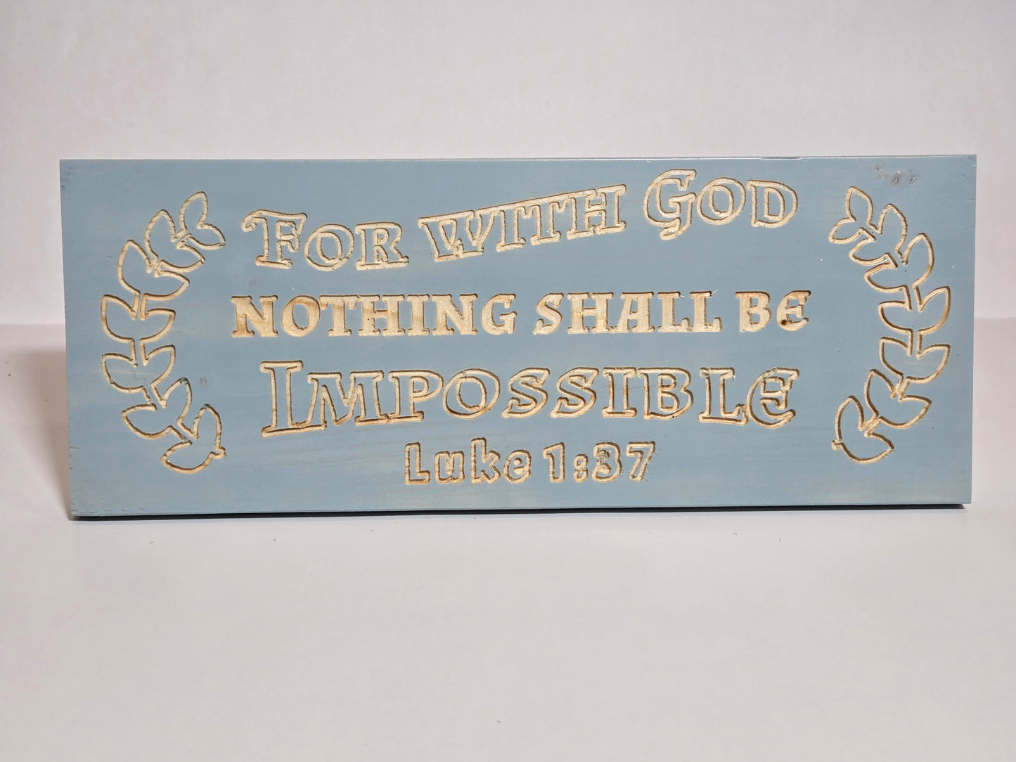 Luke 1:37 Wooden Sign